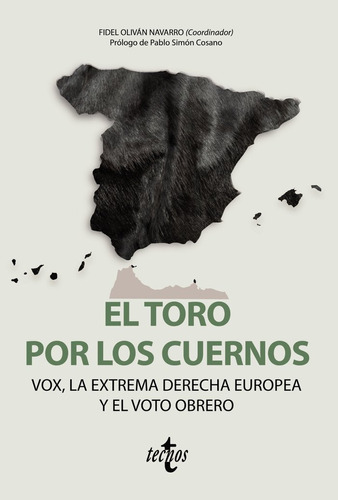 Libro El Toro Por Los Cuernos: Vox La Extrema Derecha Eur...