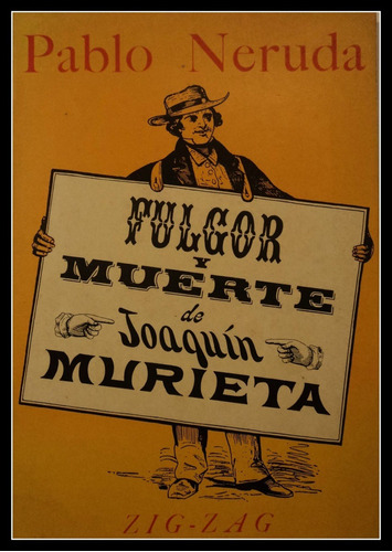 Fulgor Y Muerte De Joaquín Murieta