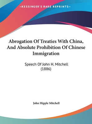 Libro Abrogation Of Treaties With China, And Absolute Pro...