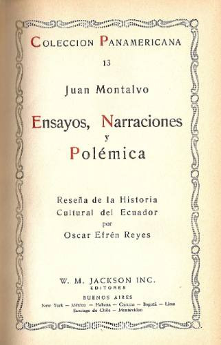 Ensayos Narraciones Y Polemica - Jackson - Montalvo