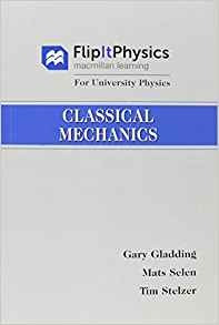 Flipitphysics For University Physics Classical Mechanics (vo