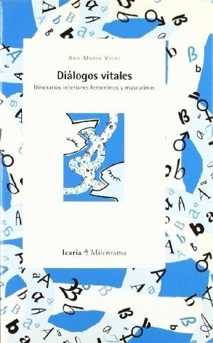 Libro - Dialogos Vitales - Ana Maria Vidal, De Ana Maria Vi