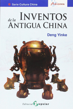 Libro Inventos De La Antigua China De Popular