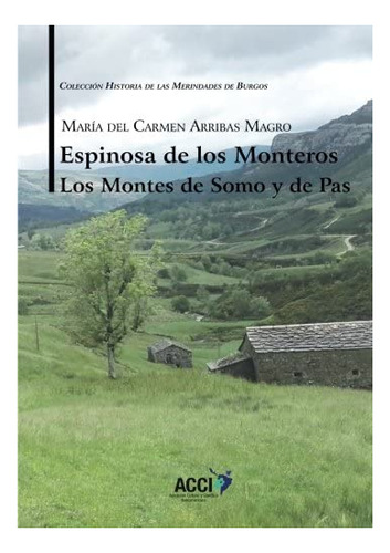 Libro: Espinosa Monteros Los Montes Somo Y Pas.