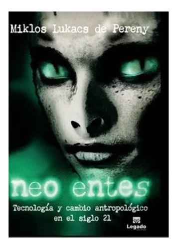 Neo-entes - Miklos - Antártica Libros