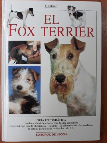 El Fox Terrier F. Cattaneo De Vecchi 