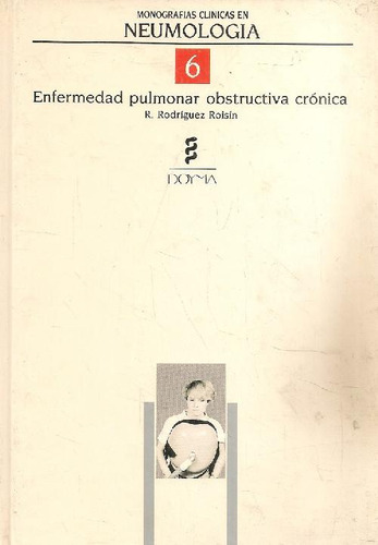 Libro Neumologia Monografias 6 De R Rodriguez Roisin