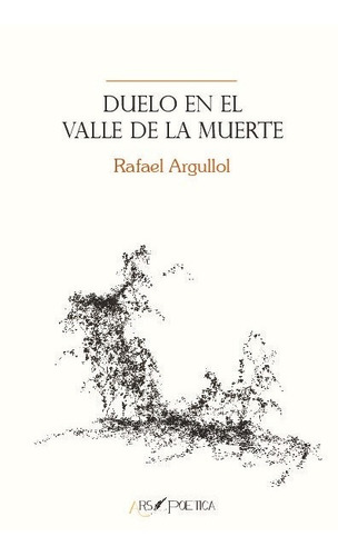 Libro Duelo En El Valle De La Muerte