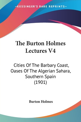 Libro The Burton Holmes Lectures V4: Cities Of The Barbar...