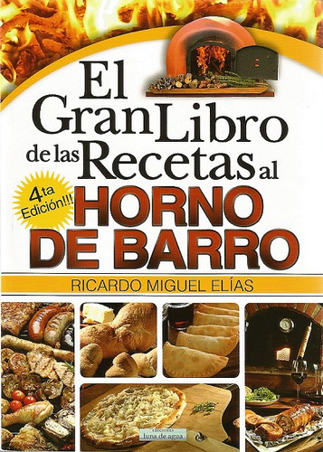 El Gran Libro De Las Recetas Al Horno De Barro  4ta Edición