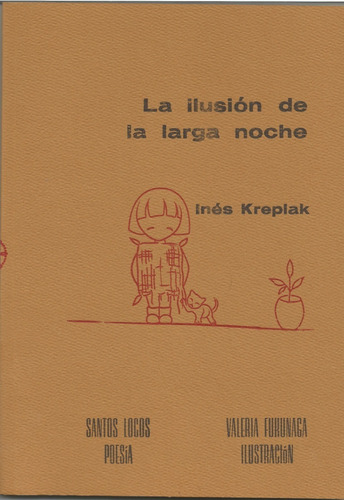Imagen 1 de 2 de La Ilusion De La Larga Noche - Ines Kreplak