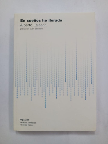 En Sueños He Llorado Alberto Laiseca Página 12