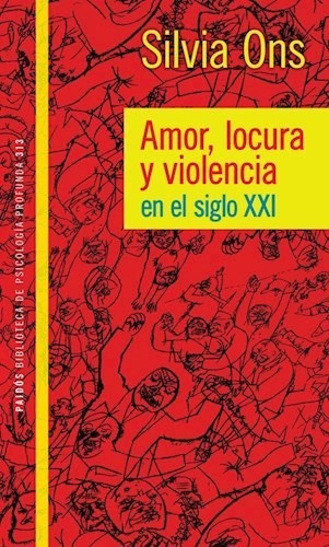 Amor Locura Y Violencia - Ons Silvia (libro)