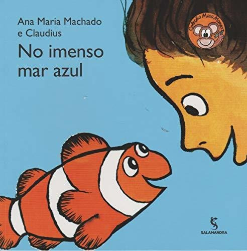 Libro No Imenso Mar Azul - 2ed De Salamandra (moderna)
