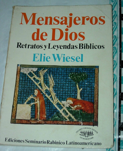 Elie Wiesel / Mensajeros De Dios