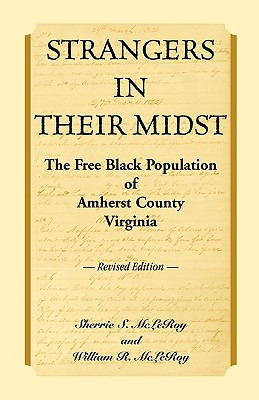 Libro Strangers In Their Midst: The Free Black Population...