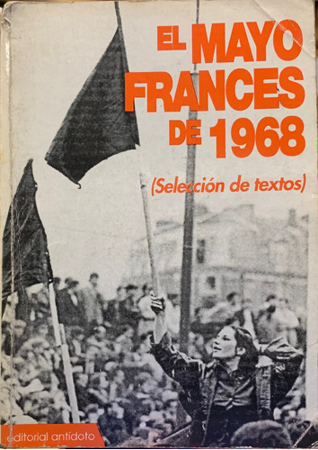 El Mayo Francés De 1968 Seleccion De Textos Eshopelescondite