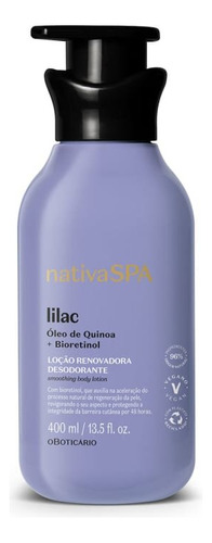 Loção Hidratante Corporal Nativa Spa Lilac 400ml - Boticário