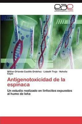 Antigenotoxicidad De La Espinaca - Trejo Lisbeth