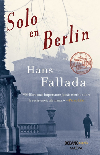 Solo En Berlin - Hans Fallada, de Fallada, Hans. Editorial Oceano, tapa blanda en español