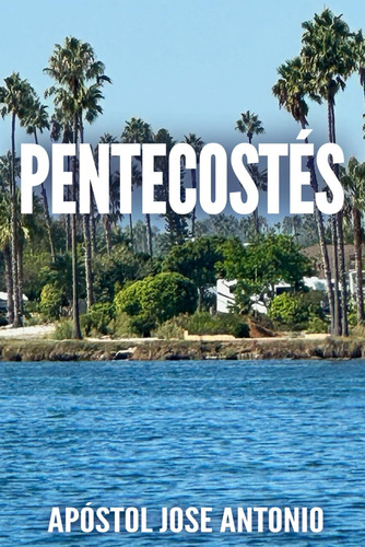 Libro Pentecostés (spanish Edition)