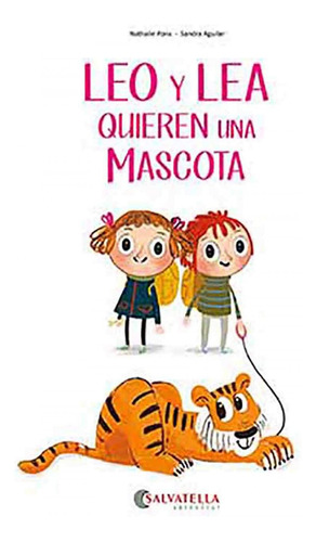 Libro: Léo Y Lea Quieren Una Mascota. Pons Roussel, Nathalie