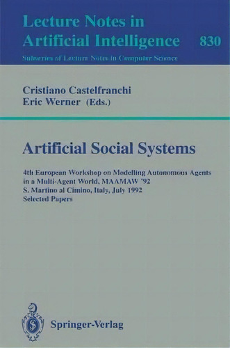 Artificial Social Systems, De Cristiano Castelfranchi. Editorial Springer Verlag Berlin Heidelberg Gmbh Co Kg, Tapa Blanda En Inglés