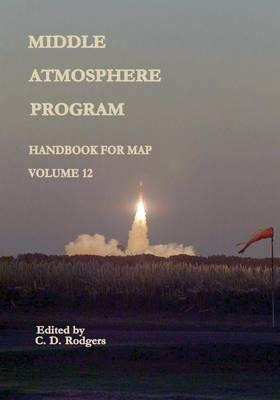 Libro Middle Atmosphere Program - Handbook For Map : Volu...