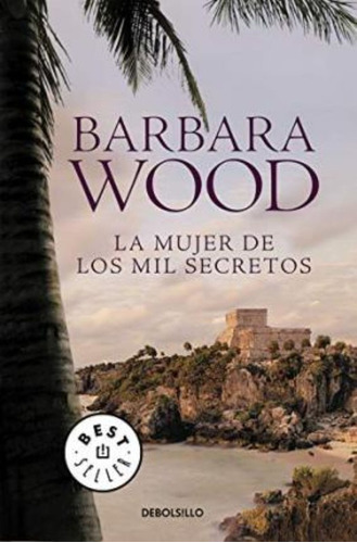 Mujer De Los Mil Secretos,la - Wood, Barbara