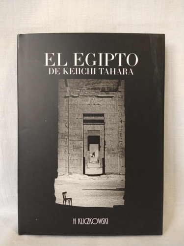El Egipto De Keiichi Tahara - Kliczkowski 