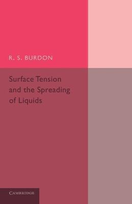 Libro Surface Tension And The Spreading Of Liquids - R. S...