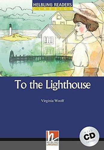 To The Lighthouse - With Audio Cd - Level 5: Helbling Blue Series, De Woolf, Virginia. Editora Helbling Languages ***, Capa Mole, Edição 1ª Edição - 2011 Em Inglês