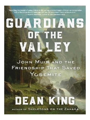 Guardians Of The Valley - Dean King. Eb03