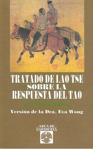 Libro Tratado De Lao Tse Sobre La Respuesta Del Tao