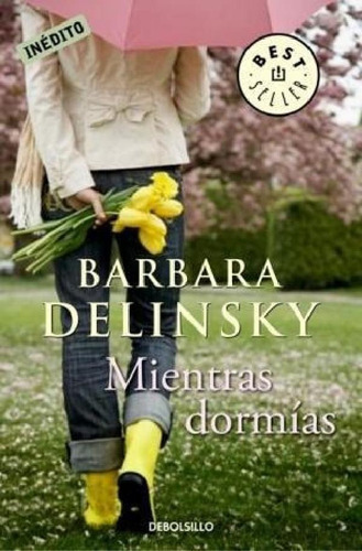 Libro - Mientras Dormias (best Seller) - Delinzky Barbara (