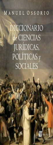 Diccionario De Ciencias Juridicas, Politicas Y Sociales - Ma