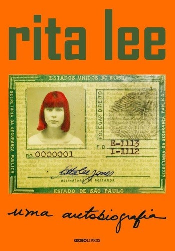 Rita Lee: Uma autobiografia, de Lee, Rita. Editora Globo S/A, capa mole em português, 2016