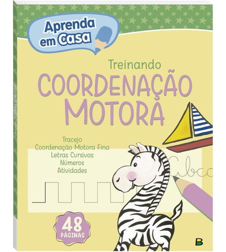 Treinando A Coordenação Motora, De Belli Studio. Editora Todolivro, Capa Mole Em Português