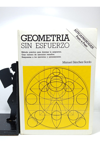 Geometría Sin Esfuerzo - Manuel Sánchez Sordo - Geometría