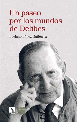 Un Paseo Por Los Mundos De Delibes - López Gutiérrez, L...