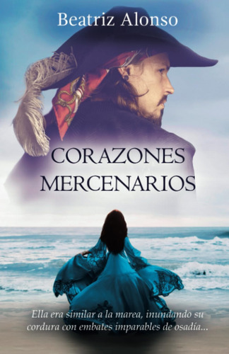 Libro: Corazones Mercenarios (spanish Edition)