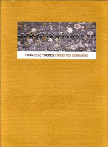 Circuitos Cerrados - Francesc Torres