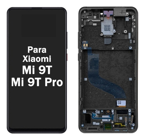 Pantalla Lcd Compatible Con Xiaomi Mi 9t/9t Pro Con Marco