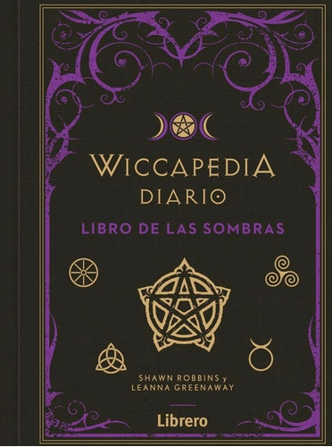 Wiccapedia Diario: Libro De Las Sombras - Robbins, Greenaway