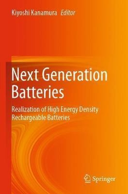 Libro Next Generation Batteries : Realization Of High Ene...