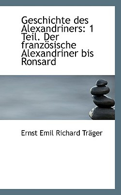 Libro Geschichte Des Alexandriners: 1 Teil. Der Franz Sis...