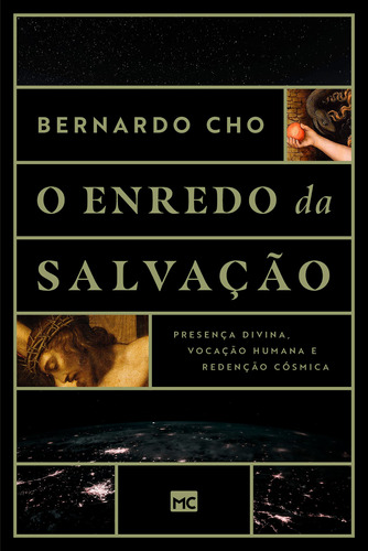 O enredo da salvação: Presença divina, vocação humana e redenção cósmica, de Cho, Bernardo. AssociaÇÃO Religiosa Editora Mundo CristÃO, capa mole em português, 2021