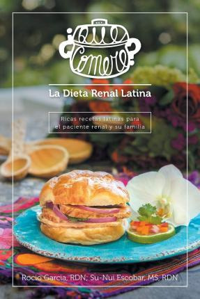 Libro ?que Comere? La Dieta Renal Latina : Ricas Recetas ...