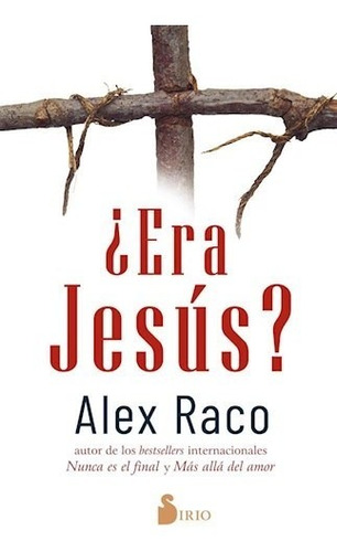 Libro Era Jesus? - Era Jesús, Raco, Alex