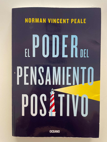 El Poder Del Pensamiento Positivo - Norman Vicent Peale